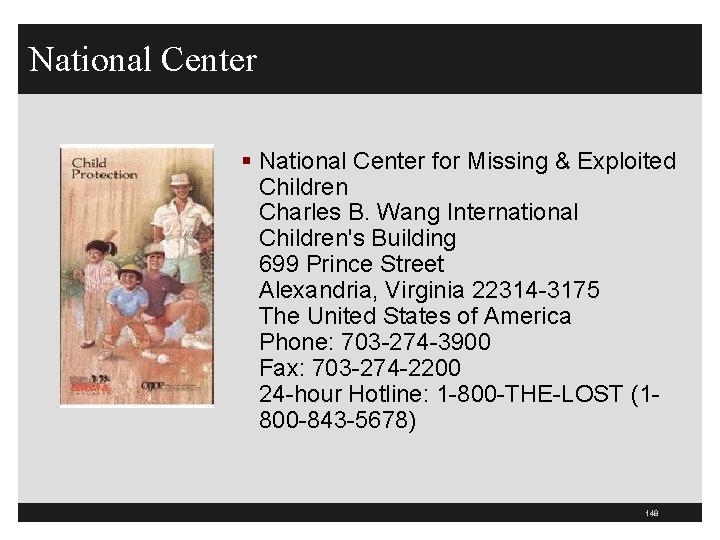 National Center § National Center for Missing & Exploited Children Charles B. Wang International