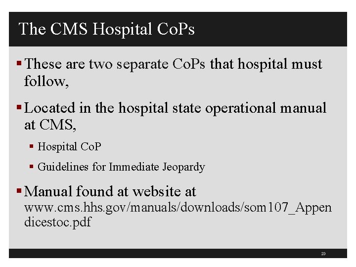 The CMS Hospital Co. Ps § These are two separate Co. Ps that hospital