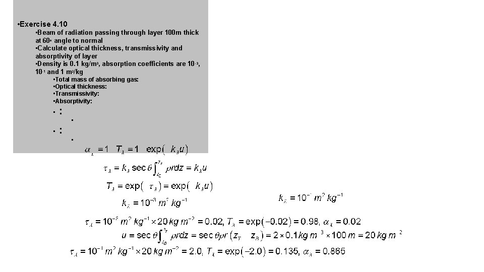  • Exercise 4. 10 • Beam of radiation passing through layer 100 m