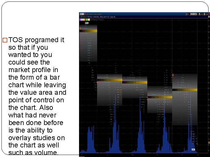 � TOS programed it so that if you wanted to you could see the