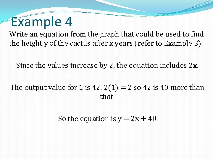 Example 4 Write an equation from the graph that could be used to find