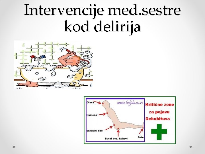 Intervencije med. sestre kod delirija 