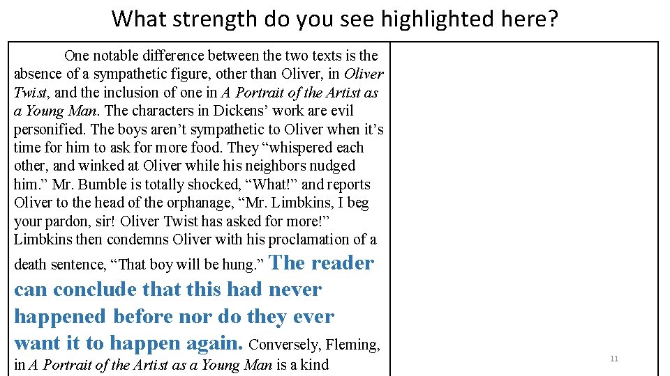 What strength do you see highlighted here? One notable difference between the two texts