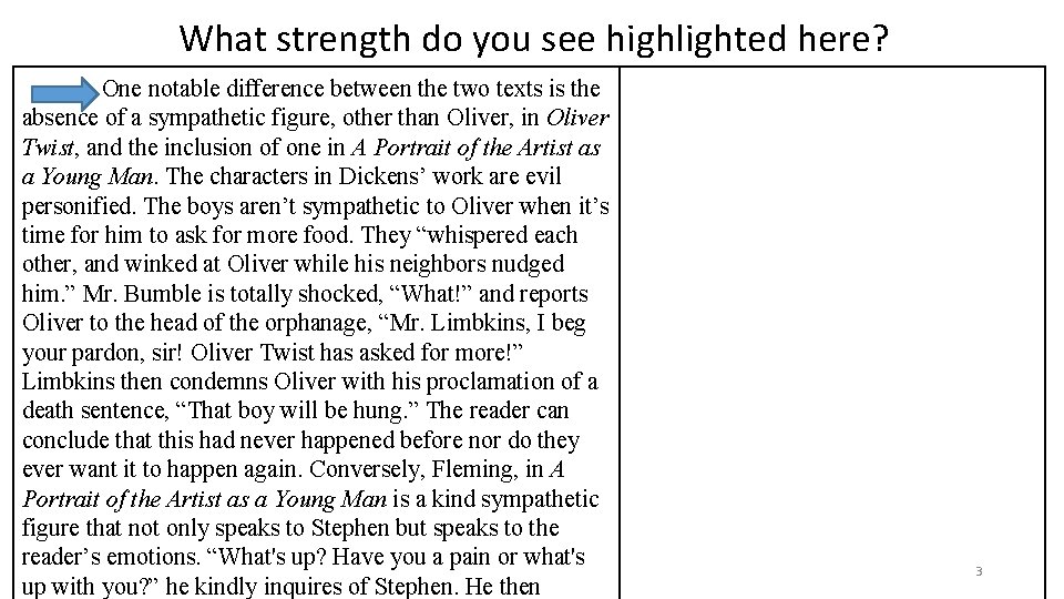 What strength do you see highlighted here? One notable difference between the two texts