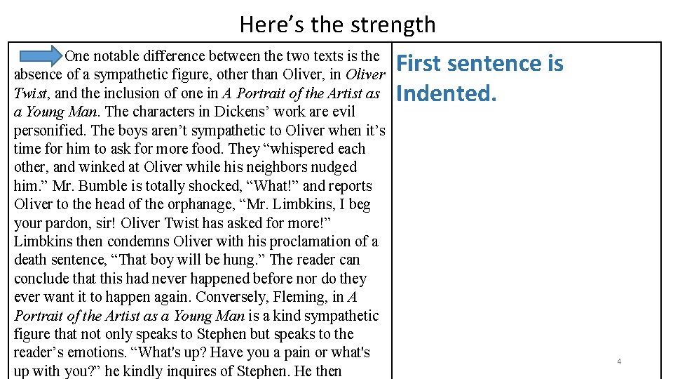 Here’s the strength One notable difference between the two texts is the absence of