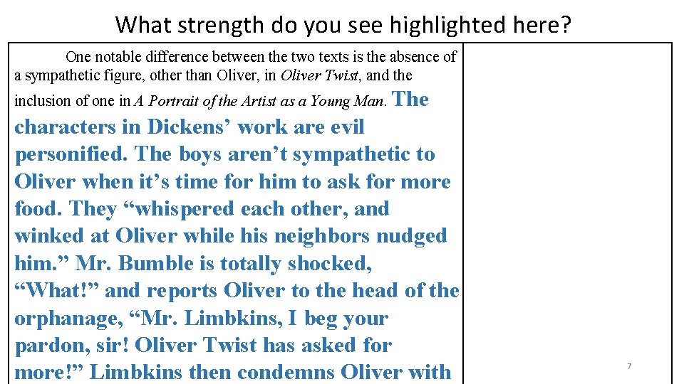 What strength do you see highlighted here? One notable difference between the two texts