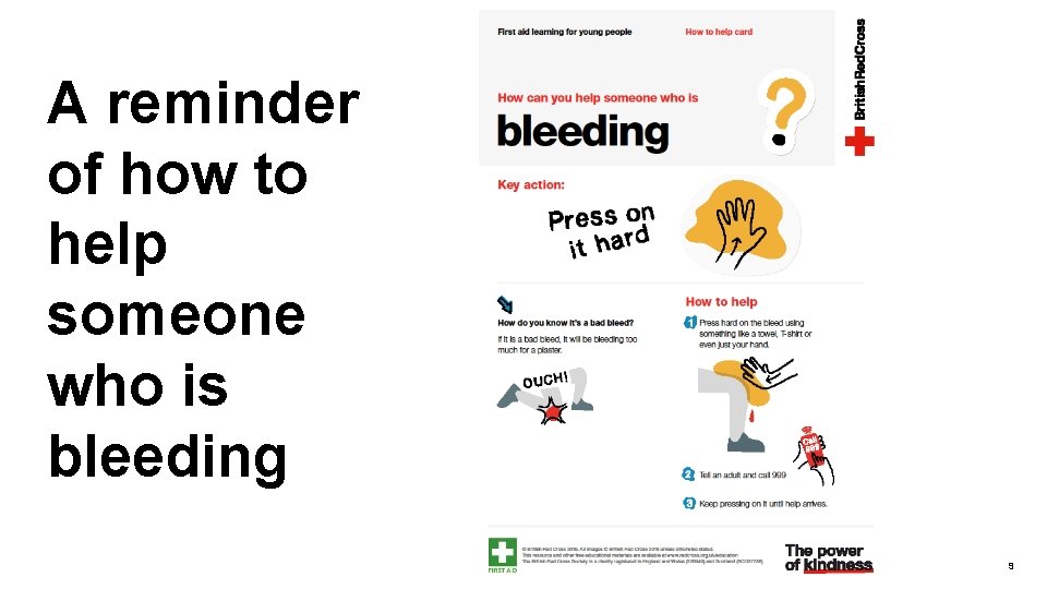 A reminder of how to help someone who is bleeding 9 