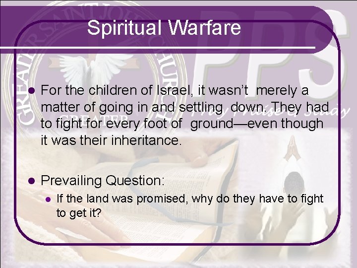 Spiritual Warfare l For the children of Israel, it wasn’t merely a matter of