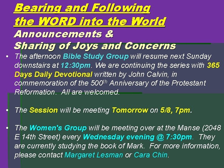 Bearing and Following the WORD into the World Announcements & Sharing of Joys and