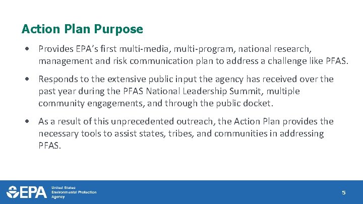 Action Plan Purpose Provides EPA’s first multi-media, multi-program, national research, management and risk communication