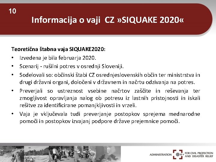 10 Informacija o vaji CZ » SIQUAKE 2020 « Teoretična štabna vaja SIQUAKE 2020: