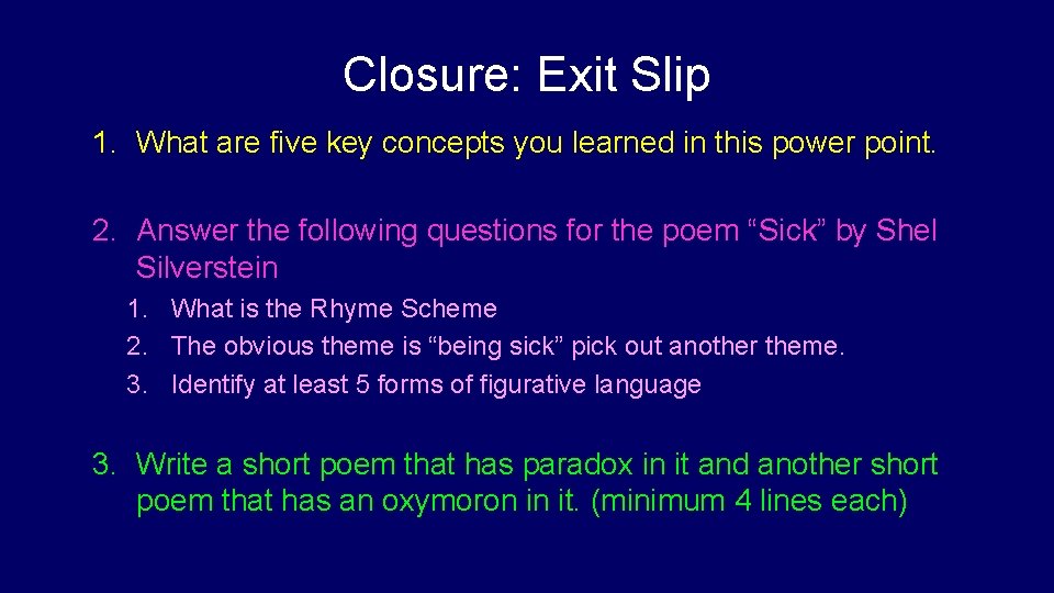 Closure: Exit Slip 1. What are five key concepts you learned in this power