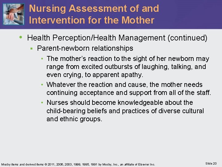 Nursing Assessment of and Intervention for the Mother • Health Perception/Health Management (continued) §