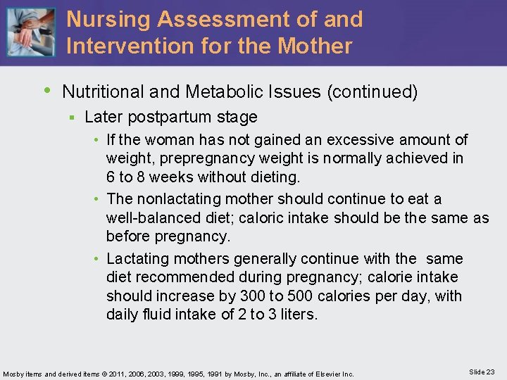 Nursing Assessment of and Intervention for the Mother • Nutritional and Metabolic Issues (continued)