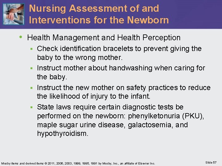 Nursing Assessment of and Interventions for the Newborn • Health Management and Health Perception