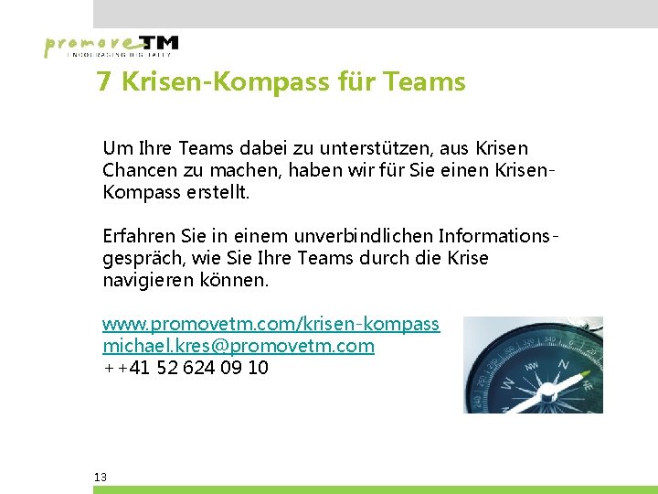 7 Krisen-Kompass für Teams Um Ihre Teams dabei zu unterstützen, aus Krisen Chancen zu