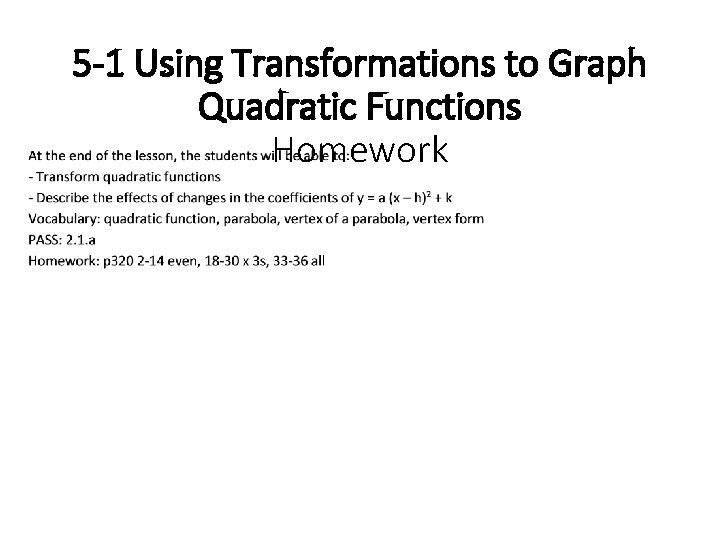 5 -1 Using Transformations to Graph Quadratic Functions Homework 