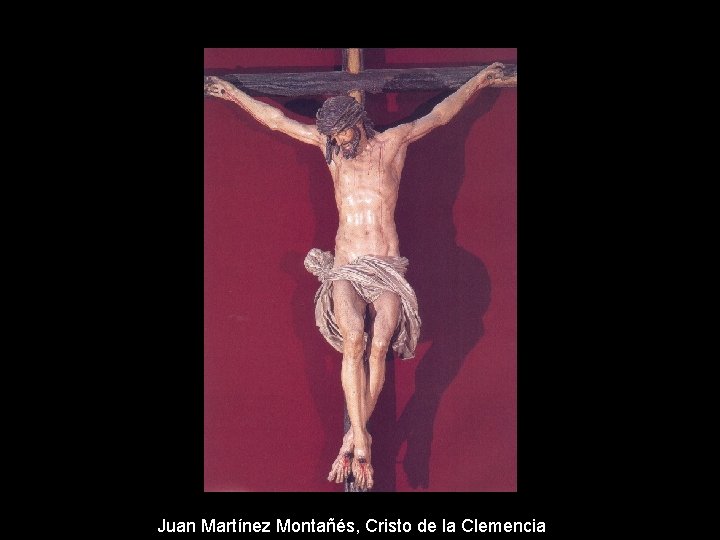 Juan Martínez Montañés, Cristo de la Clemencia 
