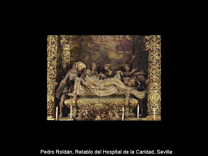 Pedro Roldán, Retablo del Hospital de la Caridad, Sevilla 