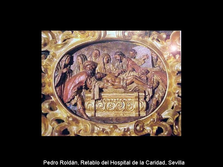 Pedro Roldán, Retablo del Hospital de la Caridad, Sevilla 