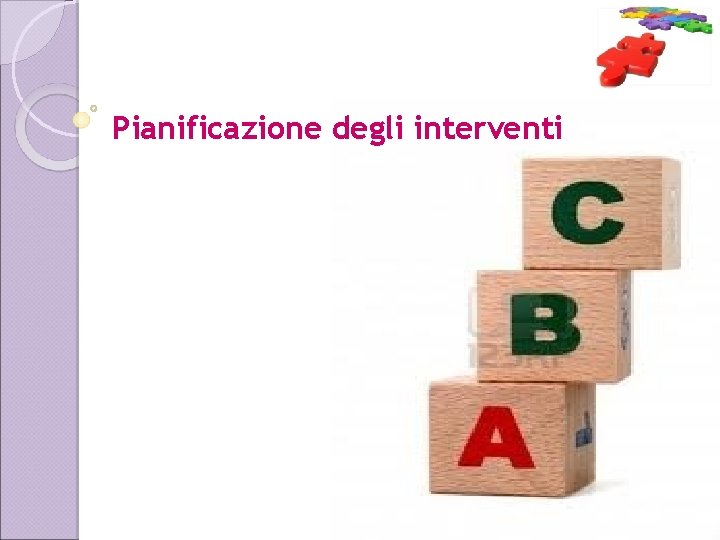 Pianificazione degli interventi 