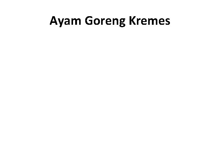 Ayam Goreng Kremes 