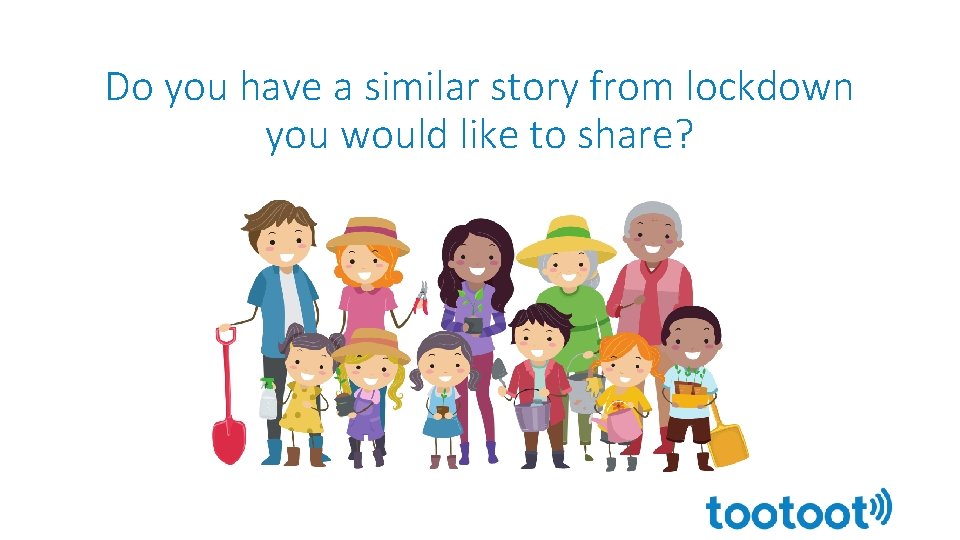 Do you have a similar story from lockdown you would like to share? 