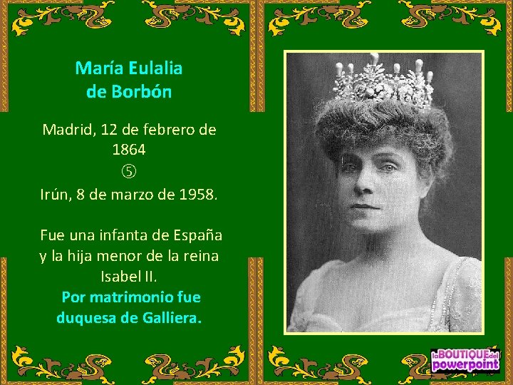 María Eulalia de Borbón Madrid, 12 de febrero de 1864 Irún, 8 de marzo