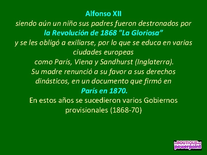 Alfonso XII siendo aún un niño sus padres fueron destronados por la Revolución de