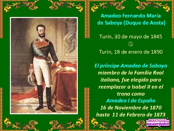 Amadeo Fernando María de Saboya (Duque de Aosta) Turín, 30 de mayo de 1845