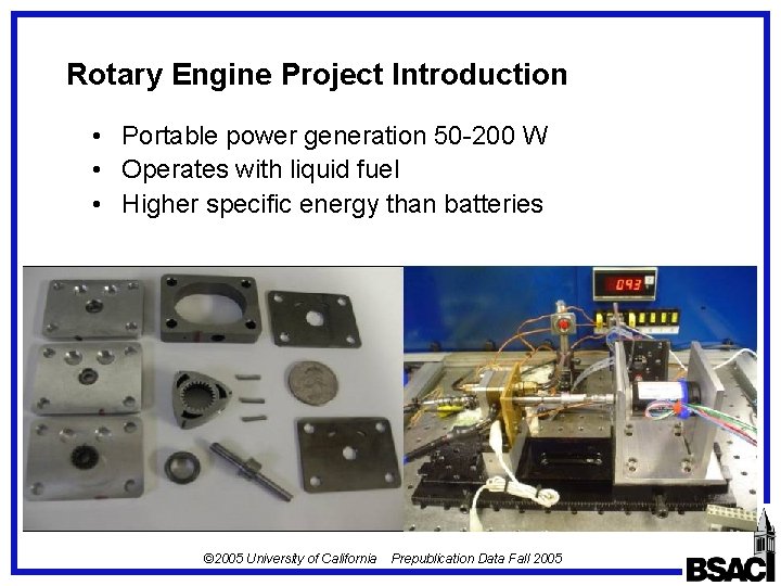 Rotary Engine Project Introduction • Portable power generation 50 -200 W • Operates with Rotary Engine Project Introduction • Portable power generation 50 -200 W • Operates with