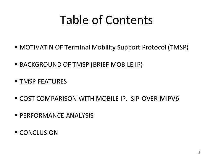 Table of Contents § MOTIVATIN OF Terminal Mobility Support Protocol (TMSP) § BACKGROUND OF