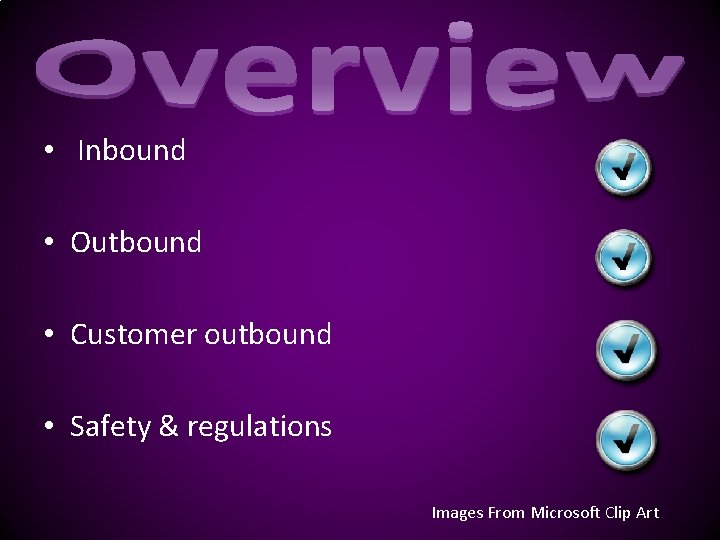  • Inbound • Outbound • Customer outbound • Safety & regulations Images From