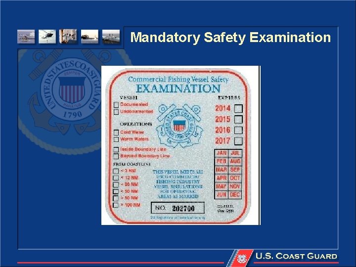 Mandatory Safety Examination 