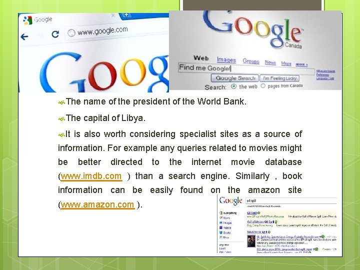  The name of the president of the World Bank. The capital of Libya.