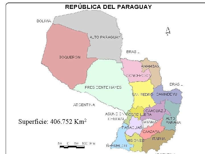 Superficie: 406. 752 Km 2 