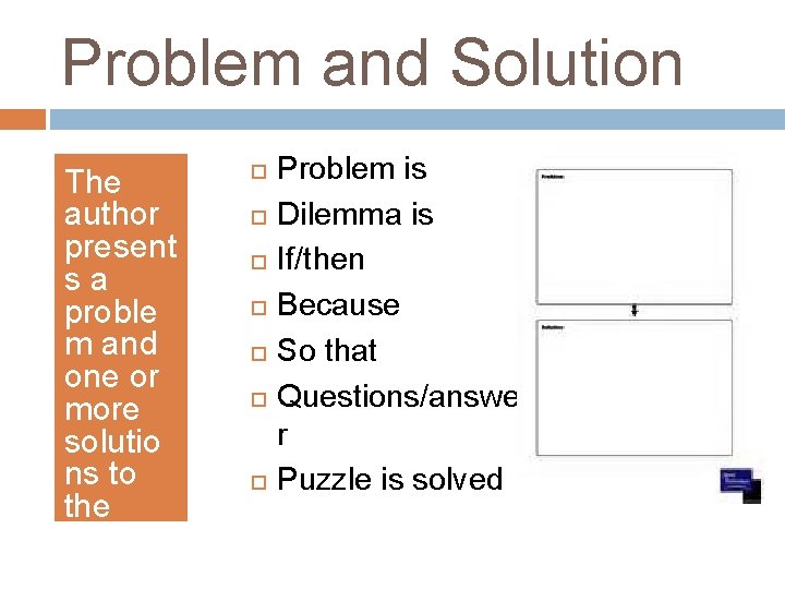 Problem and Solution The author present sa proble m and one or more solutio