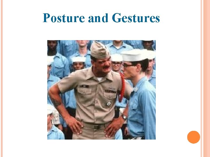 Posture and Gestures 