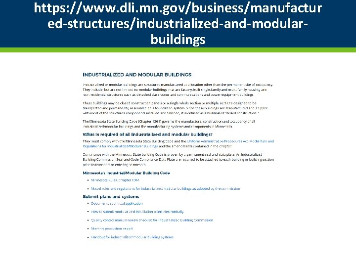 https: //www. dli. mn. gov/business/manufactur ed-structures/industrialized-and-modularbuildings 