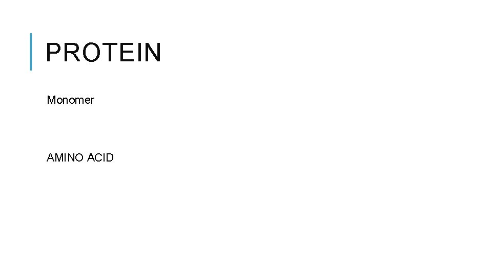 PROTEIN Monomer AMINO ACID 