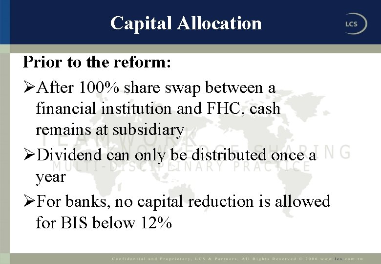 Capital Allocation Prior to the reform: ØAfter 100% share swap between a financial institution