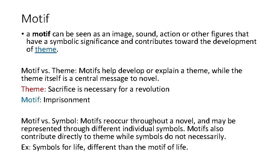 Motif • a motif can be seen as an image, sound, action or other