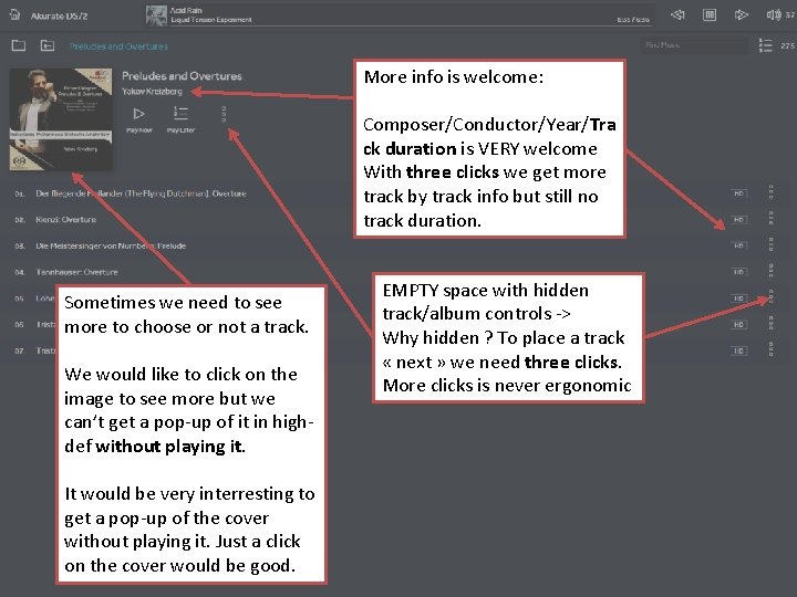 More info is welcome: Composer/Conductor/Year/Tra ck duration is VERY welcome With three clicks we