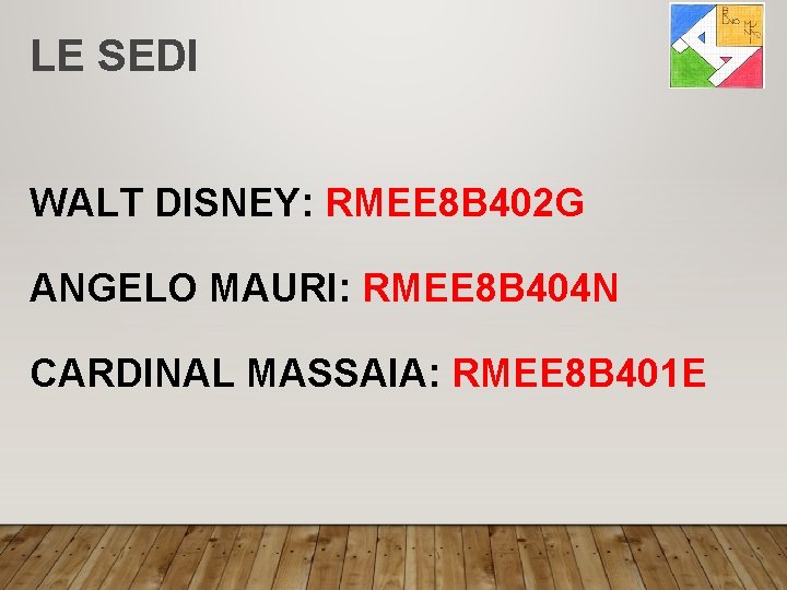 LE SEDI WALT DISNEY: RMEE 8 B 402 G ANGELO MAURI: RMEE 8 B