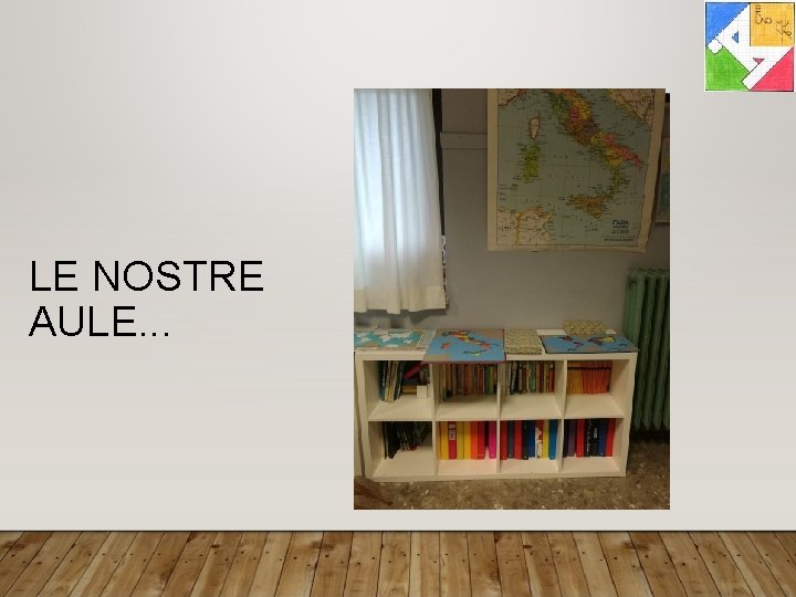 LE NOSTRE AULE. . . 