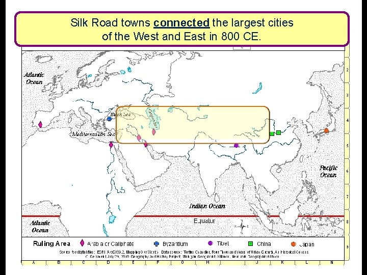 Silk Road towns connected the largest cities of the West and East in 800