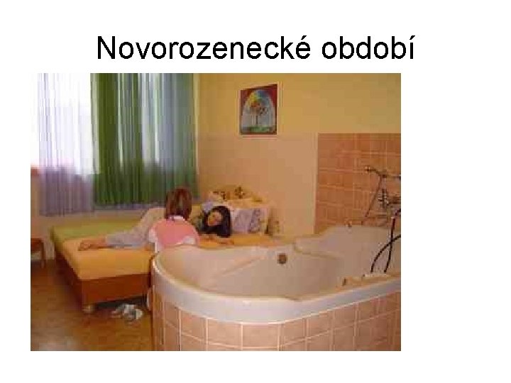 Novorozenecké období 