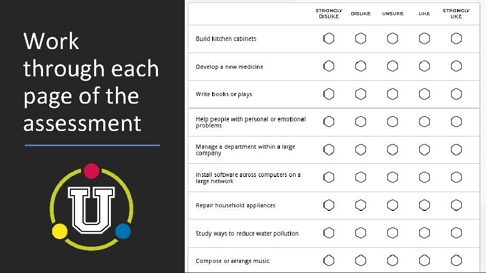 Work through each page of the assessment 
