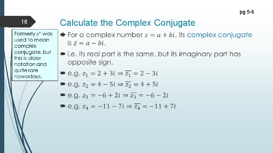 pg 5 -6 16 Calculate the Complex Conjugate 