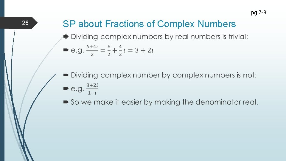 pg 7 -8 26 SP about Fractions of Complex Numbers 